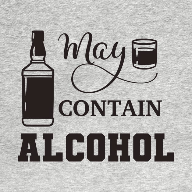 May Contain Alcohol by CB Creative Images